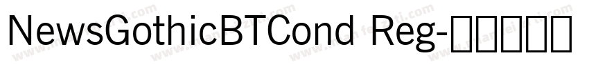NewsGothicBTCond Reg字体转换
